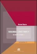 Teologia e cristologia. Un breve compendio