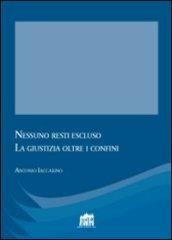 Nessuno resti escluso. La giustizia oltre i confini