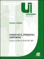 Comunità, persone, governo. Lezioni sui libri I e II del CIC 1983