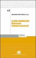 La fede comunicata. Riflessioni teologico-pastorali