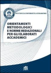 Orientamenti metodologici e norme redazionali per gli elaborati accademici