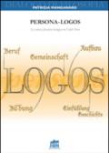 Persona-logos. La sintesi filosofico-teologica in Edith Stein