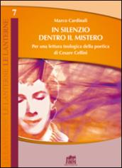 In silenzio dentro il mistero. Per una lettura teologica della poetica di Cesare Cellini
