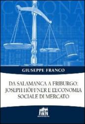 Da Salamanca a Friburgo: Joseph Hoffner e l'economia sociale e di mercato