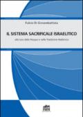 Il sistema sacrificale israelitico alla luce della Pasqua e nella tradizione rabbinica