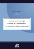 Matrimonio e antropologia. Un orizzonte per il Processo canonico. Atti della Giornata canonistica