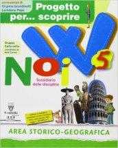 Progetto per... scoprire. W noi. Sussidiario delle discipline. Area storico-geografica. Per la 5ª classe elementare. Con espansione online