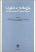 Logica e teologia. Studi in onore di Vittorio Sainati