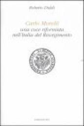 Carlo Morelli. Una voce riformista nell'Italia del Risorgimento