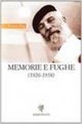 Memorie e fughe (1926-1958)