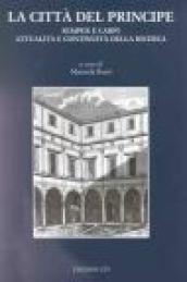 La città del principe. Semper e Carpi. Attualità e continuità della ricerca. Atti del Convegno (9 ottobre 1999)