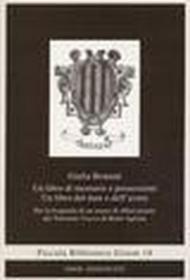 Un libro di memorie e possessioni. Un libro del dare e dell'avere. Per la biografia di un uomo di affari pisano del Trecento: Cecco di Betto Agliata