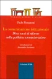 La comunicazione istituzionale. Dieci anni di riforme nella pubblica amministrazione