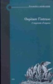 Ospitare l'intruso. I trapianti d'organo