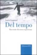 Del tempo. Racconto discorso esperienza