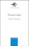 Visioni altre