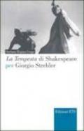 La Tempesta di Shakespeare per Giorgio Strehler