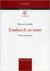 L'ombra di un nome. Letture pascoliane