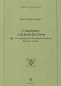 El cancionero de Juan de Escobedo. (Ms. 330 Biblioteca Real Academia Espanola). Edición y estudio