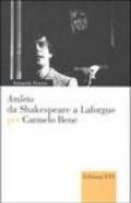 Amleto da Shakespeare a Laforgue per Carmelo Bene