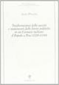 Trasformazioni della società e mutamenti delle forme politiche in un comune italiano: il popolo a Pisa (1220-1330)