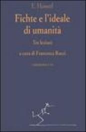 Fichte e l'ideale di umanità. Tre lezioni