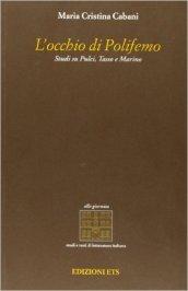 L'occhio di Polifemo. Studi su Pulci, Tasso e Marino