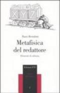 Metafisica del redattore. Elementi di editoria