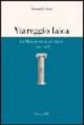 Viareggio laica. La massoneria in provincia (1848-1925)