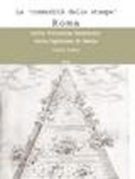 La comodità delle stampe. Roma nella collezione Buonvicini della Capitolare di Pescia (1662-1696)