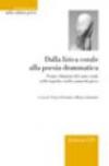 Dalla lirica corale alla poesia drammatica. Forme e funzioni del canto corale nella tragedia e nella commedia greca