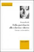 Dalla quotidianità allo schermo e ritorno. Cinema e sociosemiotica