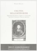 Una vita nelle istituzioni. Marc'Antonio Savelli giurista e cancelliere tra Stato Pontificio e Toscana medicea