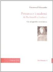 Petrarca e i moderni. Da Machiavelli a Carducci