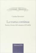 La trama continua. Storia e forma del romanzo di Gadda