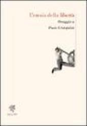L'eresia della libertà. Omaggio a Paolo Cristofolini