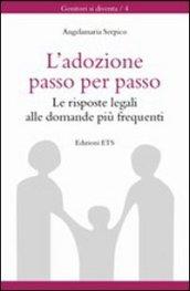 Adozione passo per passo. Le risposte legali alle domande più frequenti