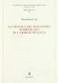La cronaca del monastero domenicano di S. Giorgio di Lucca