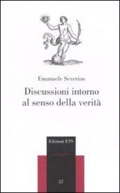 Discussioni intorno al senso della verità