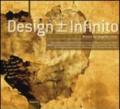 Design +/- infinito. Percorsi di progetto critico