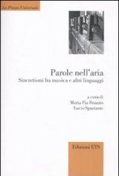 Parole nell'aria. Sincretismi fra musica e altri linguaggi