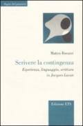 Scrivere la contingenza. Esperienza, linguaggio, scrittura in Jacques Lacan