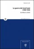 La Guerra dei Trent'anni (1900-1930). Da Hilbert a Godel