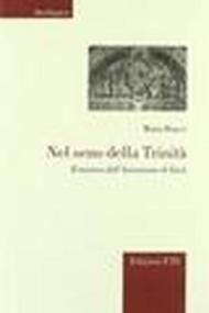 Nel seno della Trinità. Il mistero dell'ascensione di Gesù