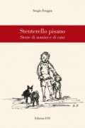 Stenterello pisano. Storie di uomini e cani