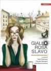 Giallo rosa slavo