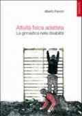 Attività fisica adattata. La ginnastica nella disabilità