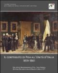 Il contributo di Pisa all'unità d'Italia 1859-1861