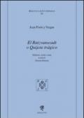 El Rutzvanscadt o quijote tragico