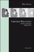 Caterina Marcenaro. Musei a Genova 1948-1971
